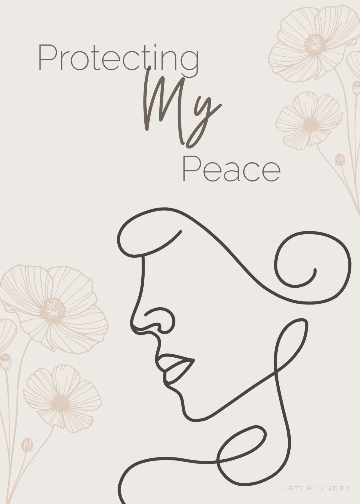 Protecting My Peace
